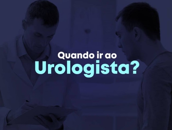 Quando ir ao urologista?